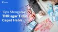 Tips Mengatur THR Agar Gak Cepat Habis